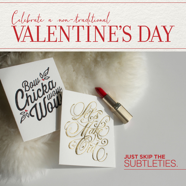 Elum Designs, Celebrate a non-traditional Valentine's Day. Just skip the subtleties.