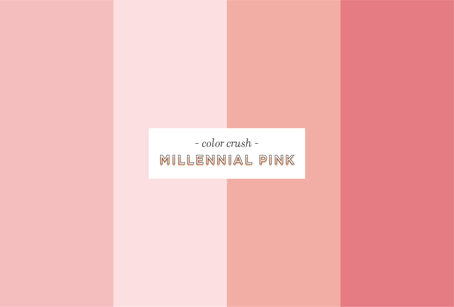 Color Crush: Millennial PinkElum Designs